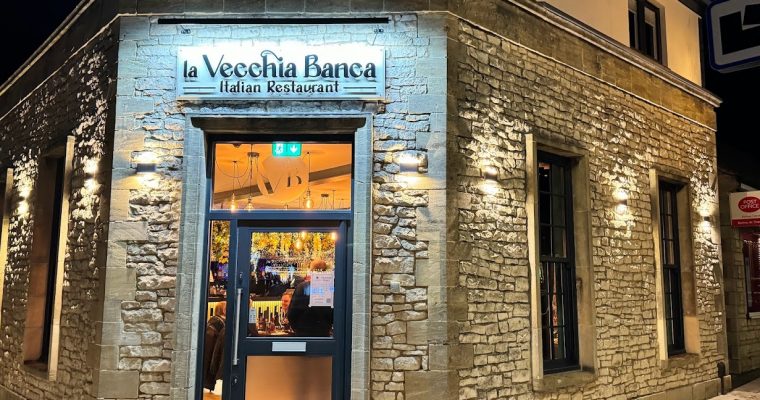 La Vecchia Banca | Restaurant Review | Bishops Cleeve Italian nr Cheltenham
